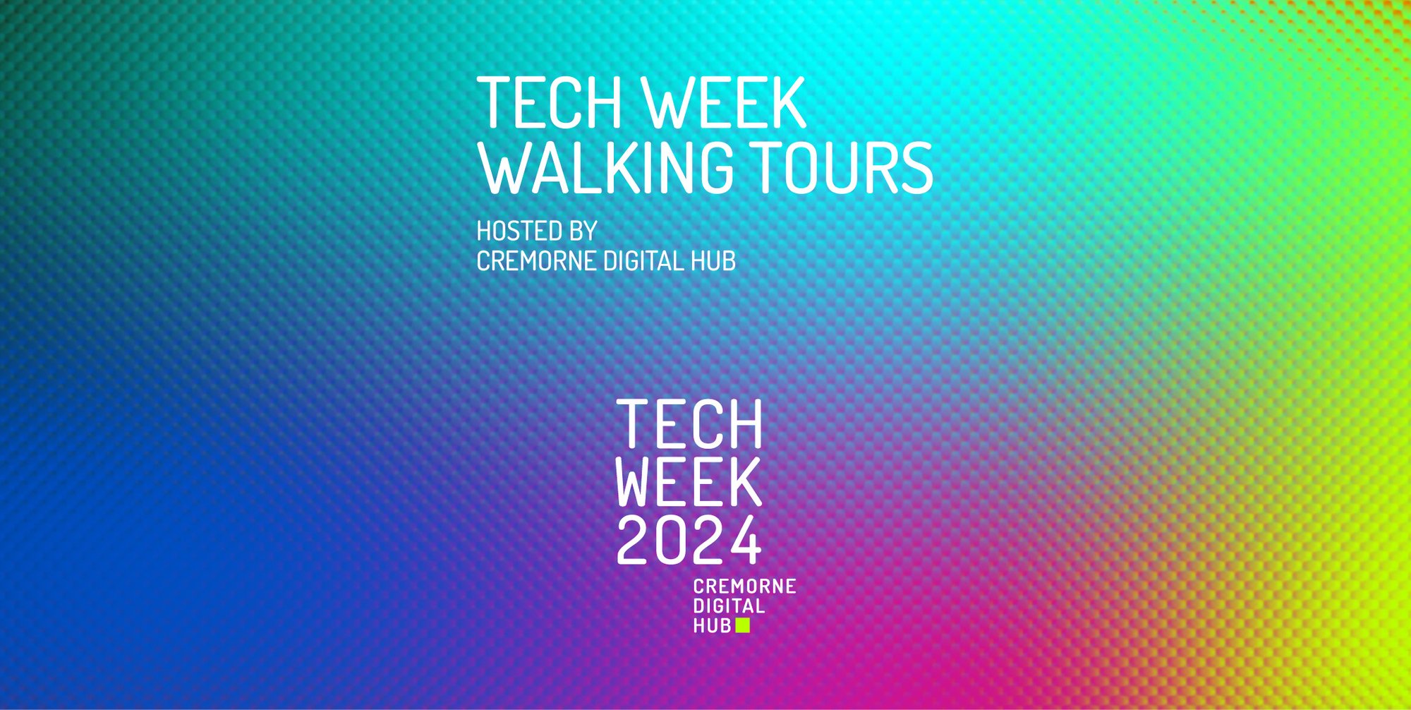 7073 cdh Tech Week 2024_Walking Tours Eventbrite banner